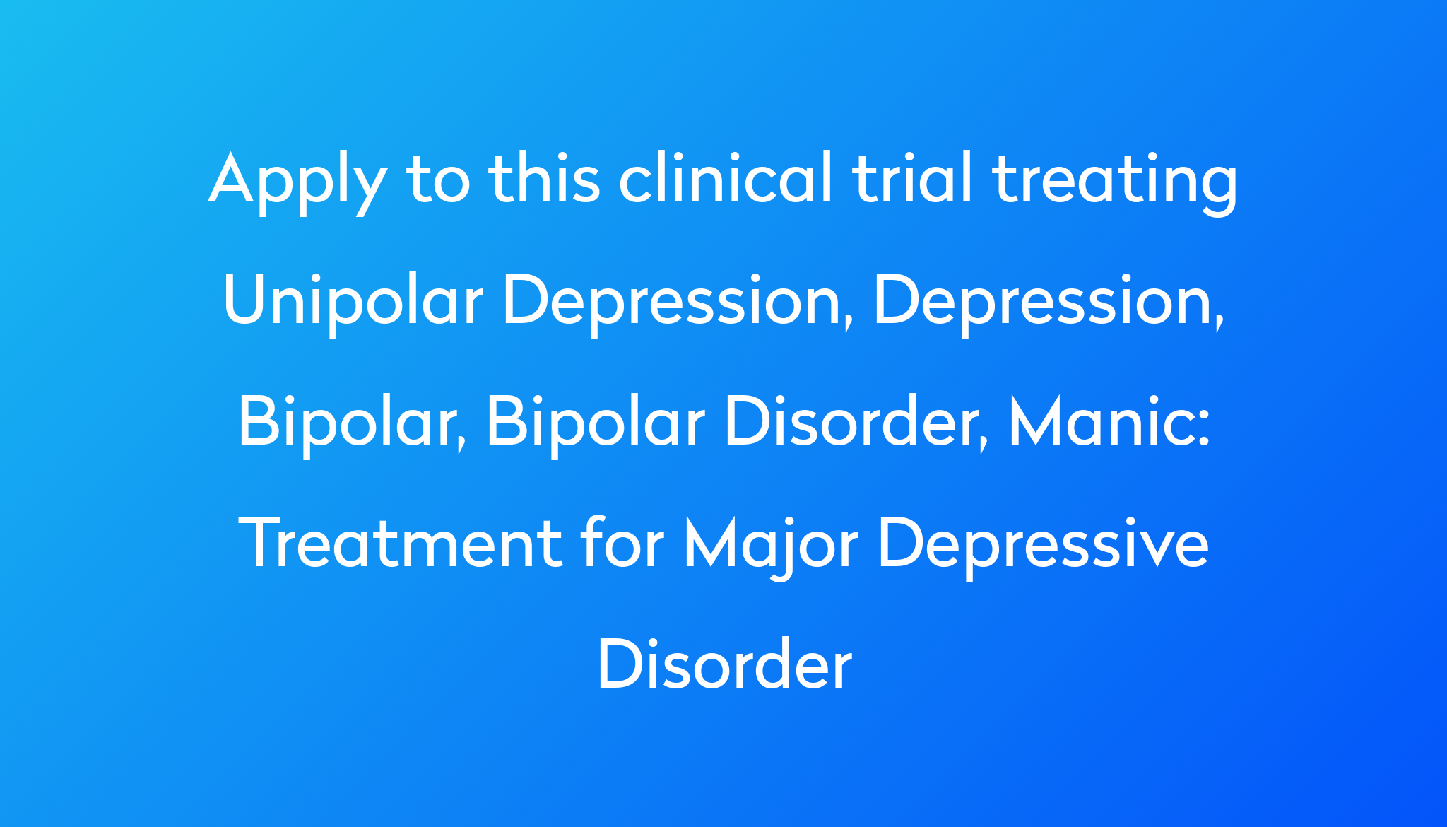 treatment-for-major-depressive-disorder-clinical-trial-2023-power